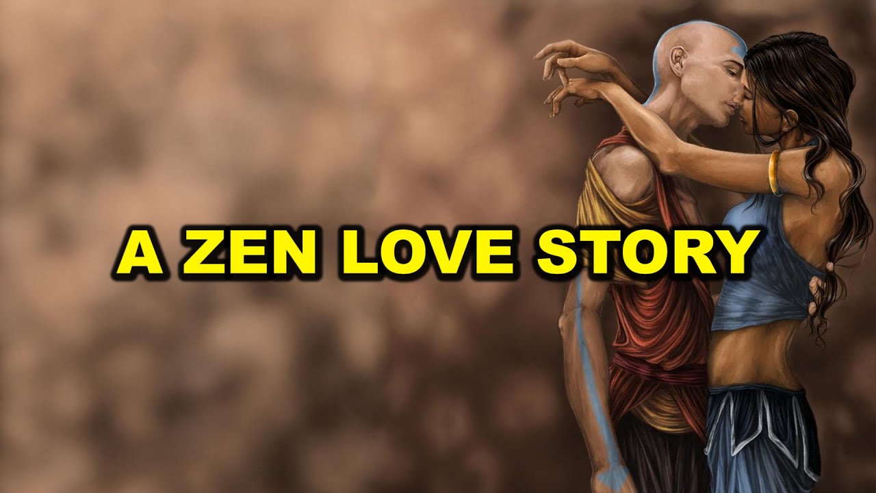 A Lesson About Love Zen Story FENG SHUI FRAMEWORK